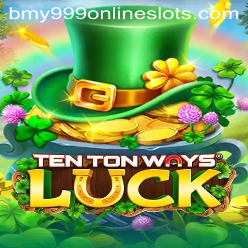Exploring the Thrilling World of TenTonWaysLuck